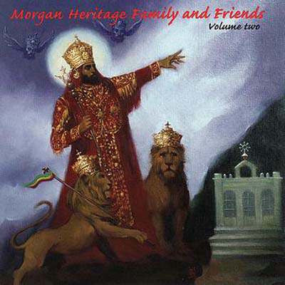MORGAN HERITAGE FAMILY AND FRIENDS - VOLUME TWO